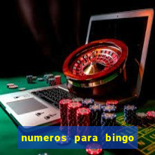 numeros para bingo de 1 a 90